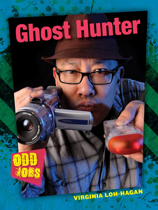 Title details for Ghost Hunter by Virginia Loh-Hagan - Available